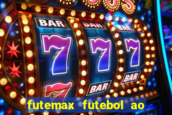 futemax futebol ao vivo hd